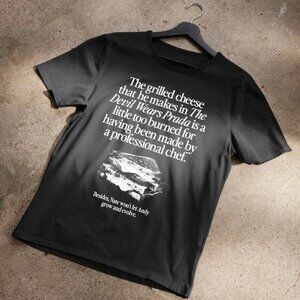 Grilled Cheese Devil Wears Prada Burned Graphic T-Shirt Movie Meme Fan Gift Tee